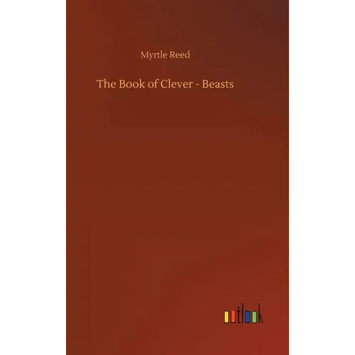 The Book of Clever - Beasts - Hardcover