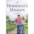 A Horseman's Mission - Paperback