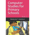 Computer Studies for Primary Schools: Book 2 - Paperback