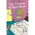 The Summer of Dead Birds - Paperback