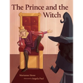 The Prince and the Witch - Hardcover