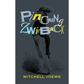 Pinching Zwieback - Paperback