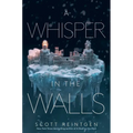 A Whisper in the Walls - Paperback
