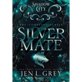 Shadow City: Silver Mate Complete Series - Hardcover