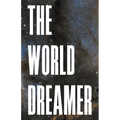The World Dreamer - Paperback