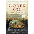 Codex 632: The Secret of Christopher Columbus: A Novel - Paperback