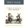 The Union Divided: Party Conflict in the Civil War North