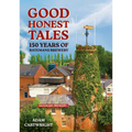 Good Honest Tales: 150 Years of Batemans Brewery - Paperback