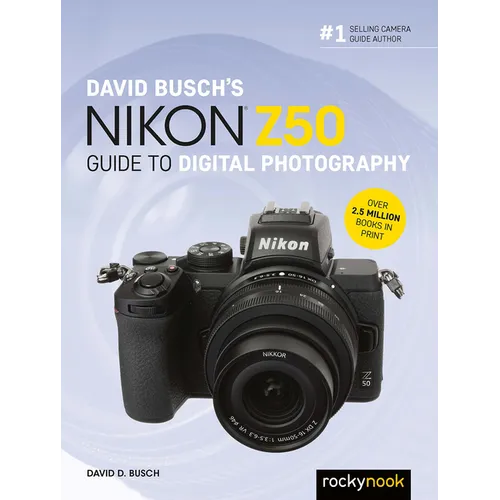 David Busch's Nikon Z50 Guide to Digital Photography - Paperback