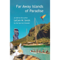 Far Away Islands of Paradise - Paperback