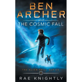 Ben Archer and the Cosmic Fall (The Alien Skill Series, Book 1) - Paperback