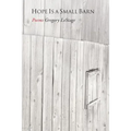 Hope Is a Small Barn - Paperback