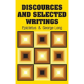 Discources and Selected Writings - Hardcover