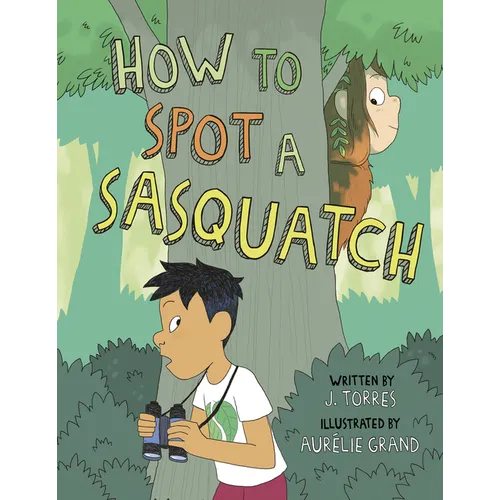 How to Spot a Sasquatch - Paperback
