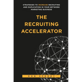 The Recruiting Accelerator - Paperback