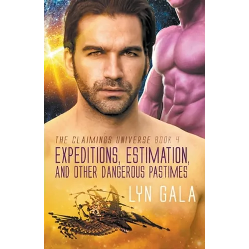 Expedition, Estimation, and Other Dangerous Pastimes - Paperback