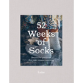 52 Weeks of Socks: Beautiful Patterns for Year-Round Knitting - Paperback