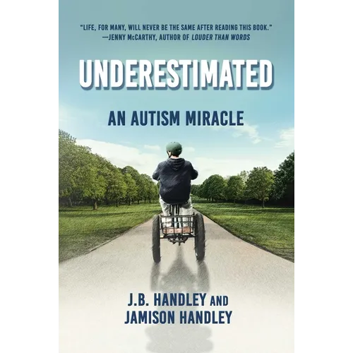 Underestimated: An Autism Miracle - Hardcover
