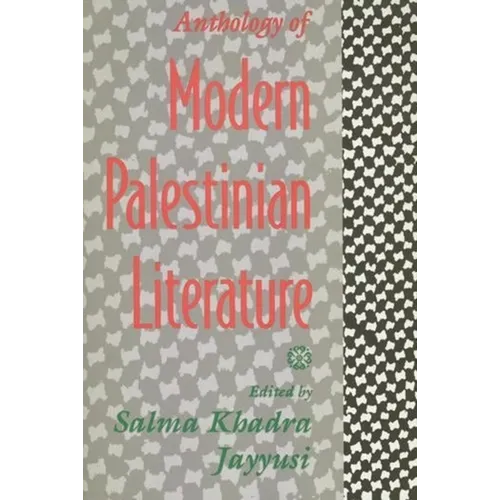 Anthology of Modern Palestinian Literature - Paperback