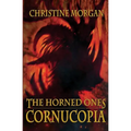 The Horned Ones - Cornucopia - Paperback
