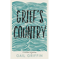 Grief's Country: A Memoir in Pieces - Paperback