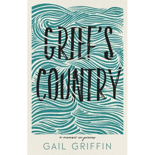 Grief's Country: A Memoir in Pieces - Paperback