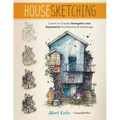 Housesketching: Learn to Create Energetic and Expressive Architectural Drawings - Paperback