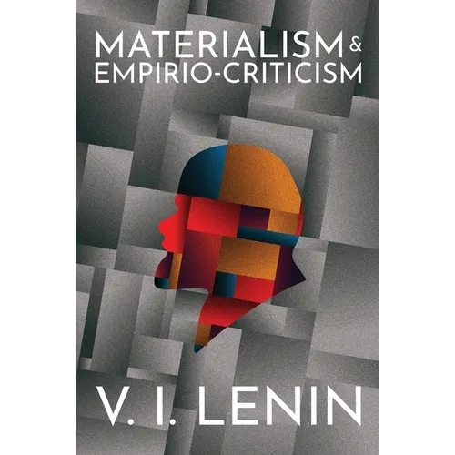 Materialism and Empirio-criticism - Paperback