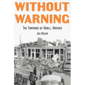 Without Warning: The Tornado of Udall, Kansas - Paperback