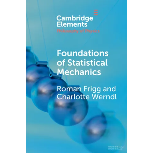 Foundations of Statistical Mechanics - Paperback