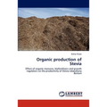 Organic production of Stevia - Paperback