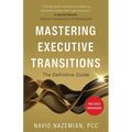 Mastering Executive Transitions: The Definitive Guide - Paperback