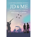 JD and Me: Bad Ideas and Poor Judgement - Paperback
