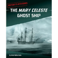 The Mary Celeste Ghost Ship - Paperback