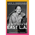 La Republica de East LA - Paperback
