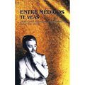 Entre Medicos Te Veas - Paperback