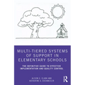 Multi-Tiered Systems of Support in Elementary Schools: The Definitive Guide to Effective Implementation and Quality Control - Paperback