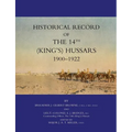 Historical Record of the 14th (Kings's) Hussars 1900 -1922