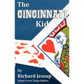 The Cincinnati Kid - Empty-Grave Tango Edition - Paperback