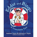 Eddie and Bingo: A Friendship Tale