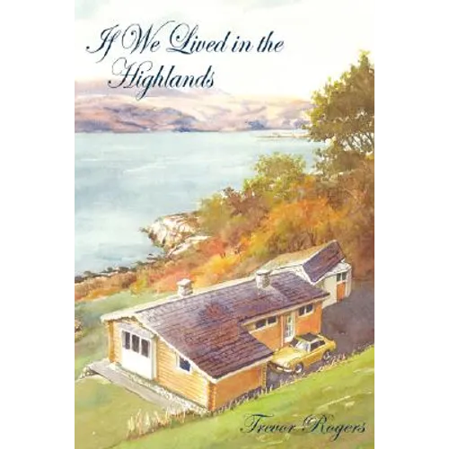 If We Lived in the Highlands - Paperback