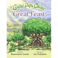 Grand Papa Oliver and the Great Feast - Hardcover