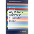 Why We Live in Hierarchies?: A Quantitative Treatise - Paperback