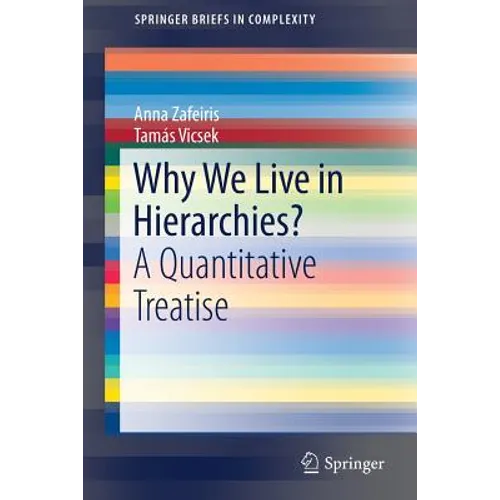 Why We Live in Hierarchies?: A Quantitative Treatise - Paperback