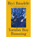 Yoruba Boy Running - Hardcover