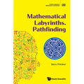 Mathematical Labyrinths. Pathfinding - Hardcover