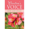 Creation's Voice: How God Speaks - Paperback