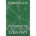 Evangelion: The Power of God - Paperback