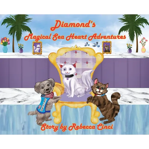 Diamond's Magical Sea Heart Adventures - Hardcover