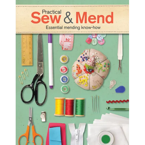 Practical Sew & Mend: Essential Mending Know-How - Paperback